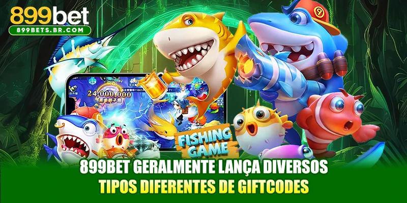 899BET geralmente lança diversos tipos diferentes de giftcodes