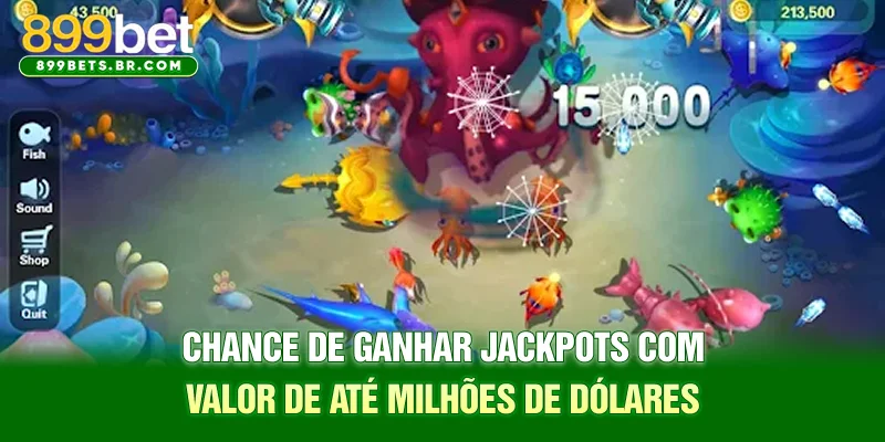 Chance de ganhar jackpots com valor de até milhões de dólares