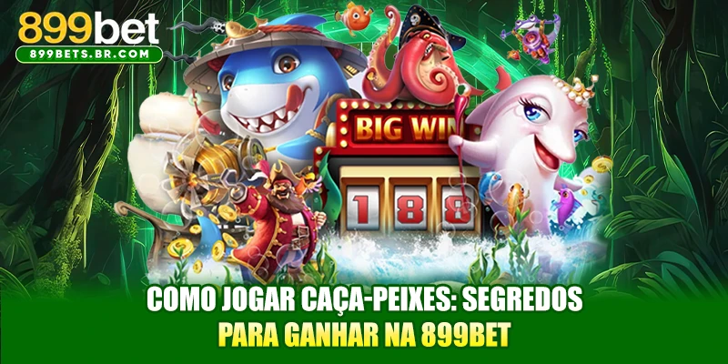 Como jogar caça-peixes