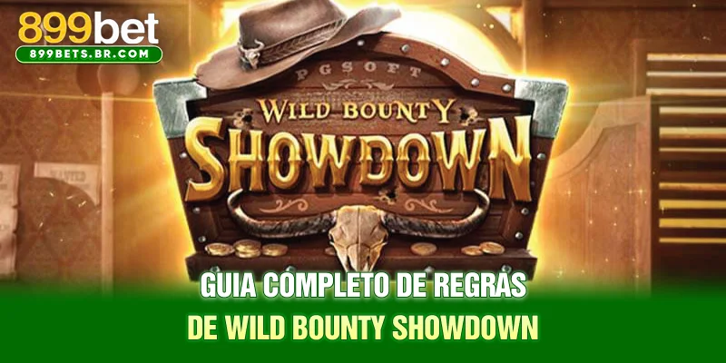 Guia completo de regras de Wild Bounty Showdown