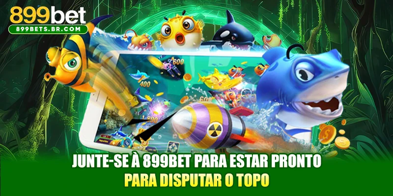Junte-se à 899BET para estar pronto para disputar o topo
