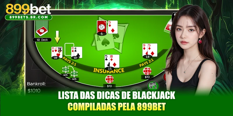 Lista das dicas de Blackjack compiladas pela 899BET