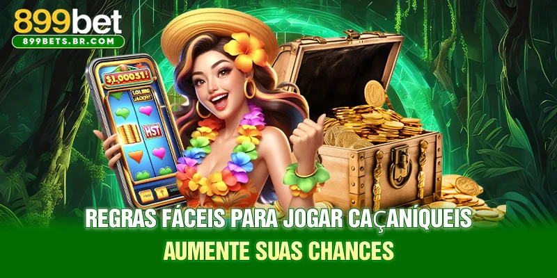 Regras fáceis para jogar caça-níqueis