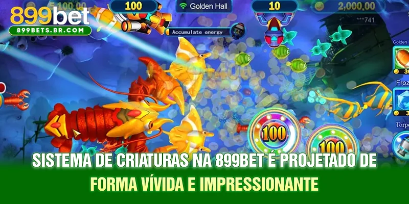 Sistema de criaturas na 899BET é projetado de forma vívida e impressionante