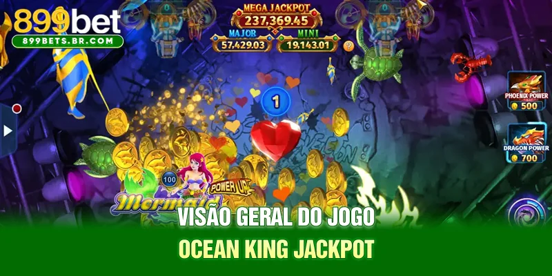Visão geral do jogo Ocean King Jackpot
