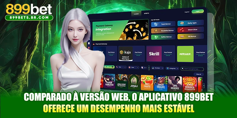 Comparado à versão web, o aplicativo 899BET oferece um desempenho mais estável